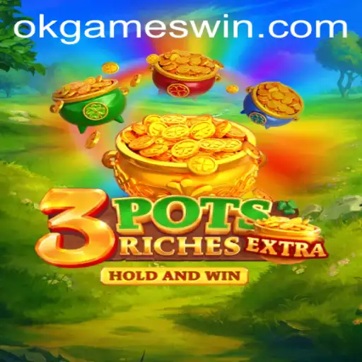 Explore the Exciting World of 3potsExtra with OkGames