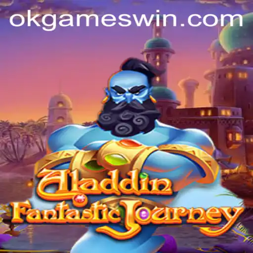 Exploring the Enchanting World of Aladdin in OkGames