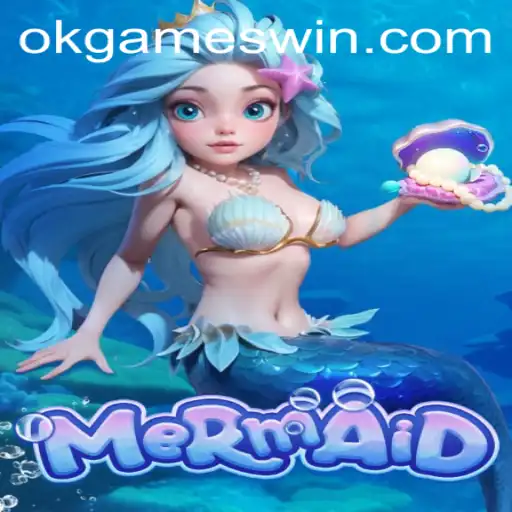 Exploring the Enchanting World of 'Mermaid': A Game by Okgames