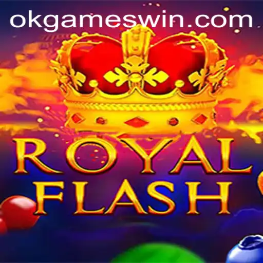 Experience the Thrills of RoyalFlash: A Game by OKGames