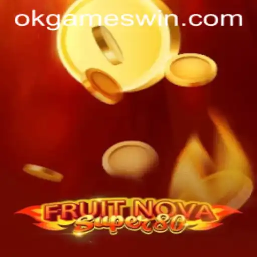 Exploring the Exciting World of FruitNovaSuper80 and OKGames