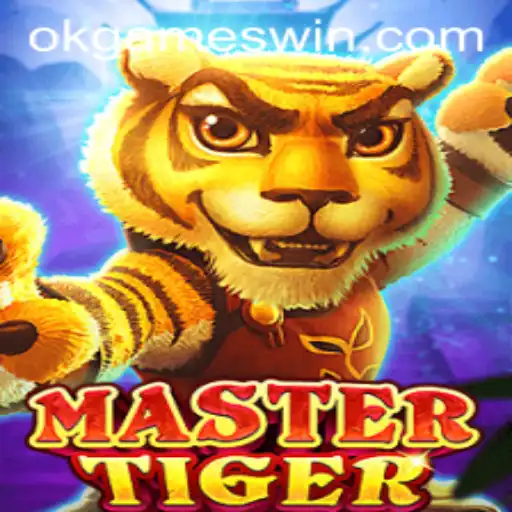 Unveiling MasterTiger: A New Era in Gaming by OKGames